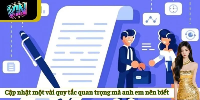 Cập nhật một vài quy tắc quan trọng mà anh em nên biết